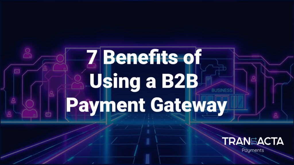 Discover how a B2B payment gateway like TransactaPay empowers businesses in high-risk industries with secure, scalable, and efficient payment, orchestration, and cashier solutions.