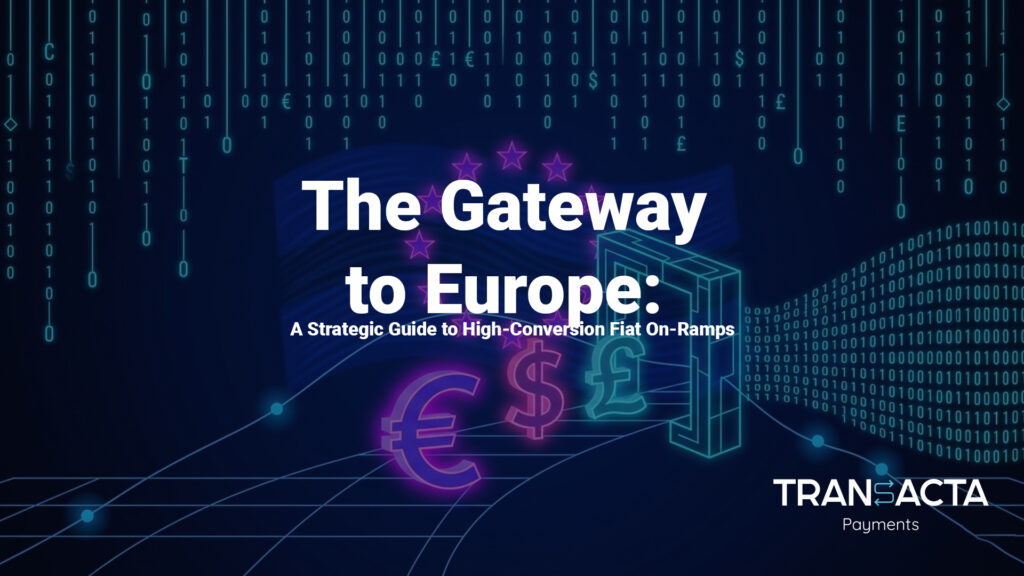 The Gateway to Europe: A Strategic Guide to High-Conversion Fiat On-Ramps