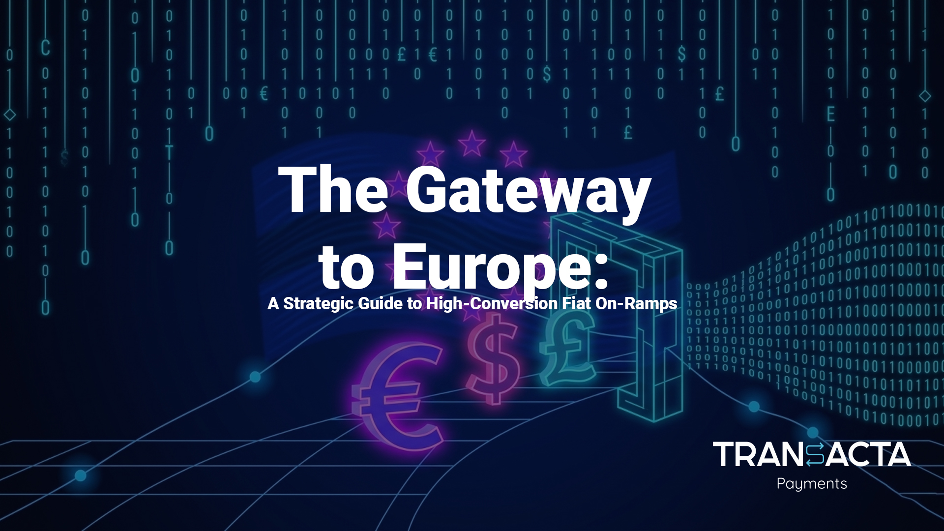 The Gateway to Europe: A Strategic Guide to High-Conversion Fiat On-Ramps